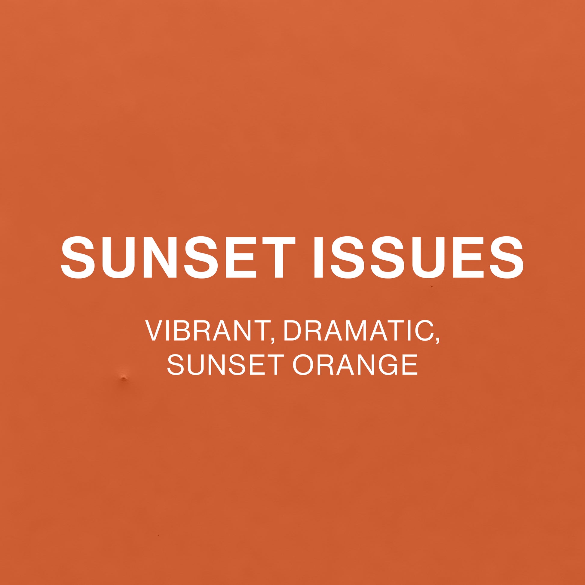 SUNSET ISSUES