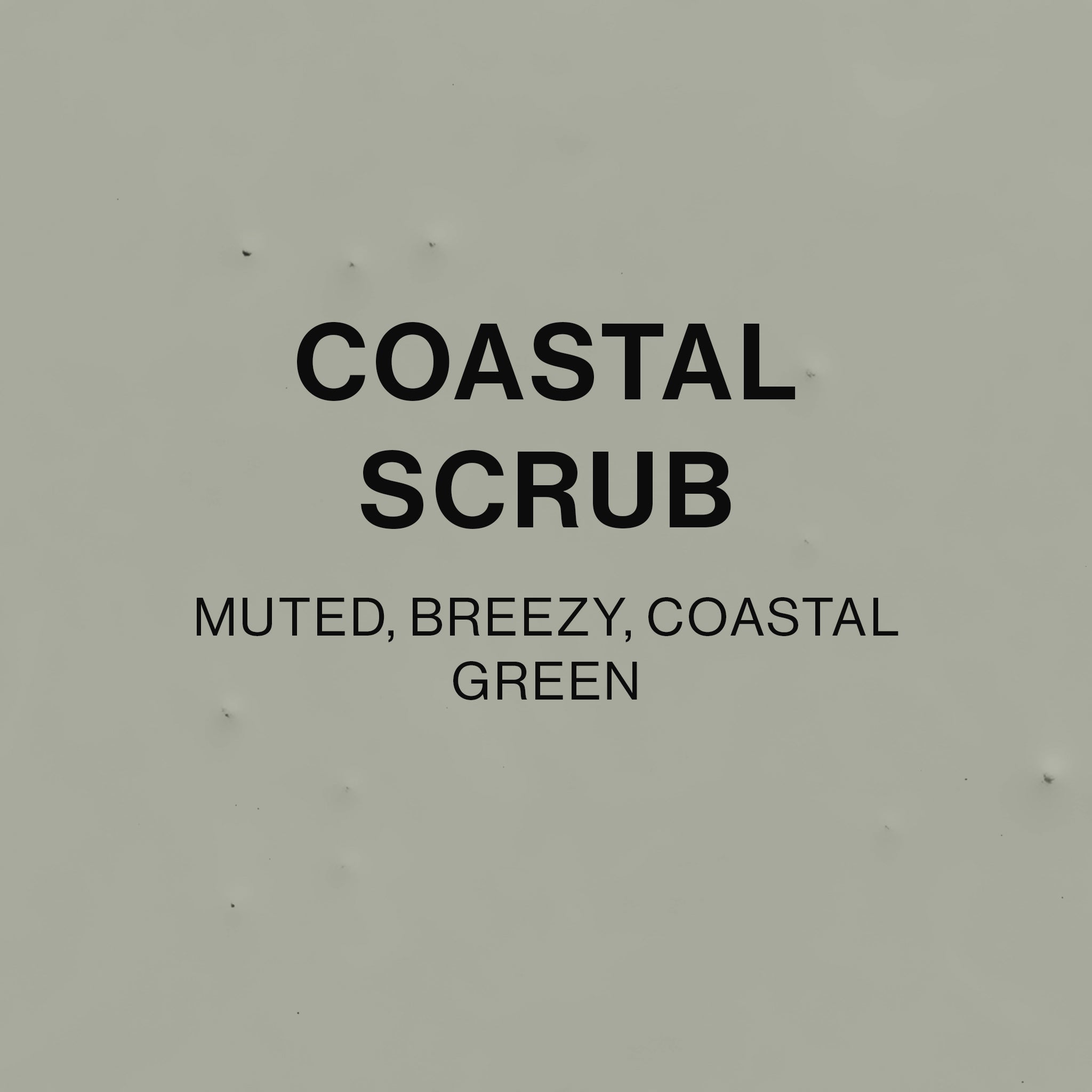 COASTAL SCRUB