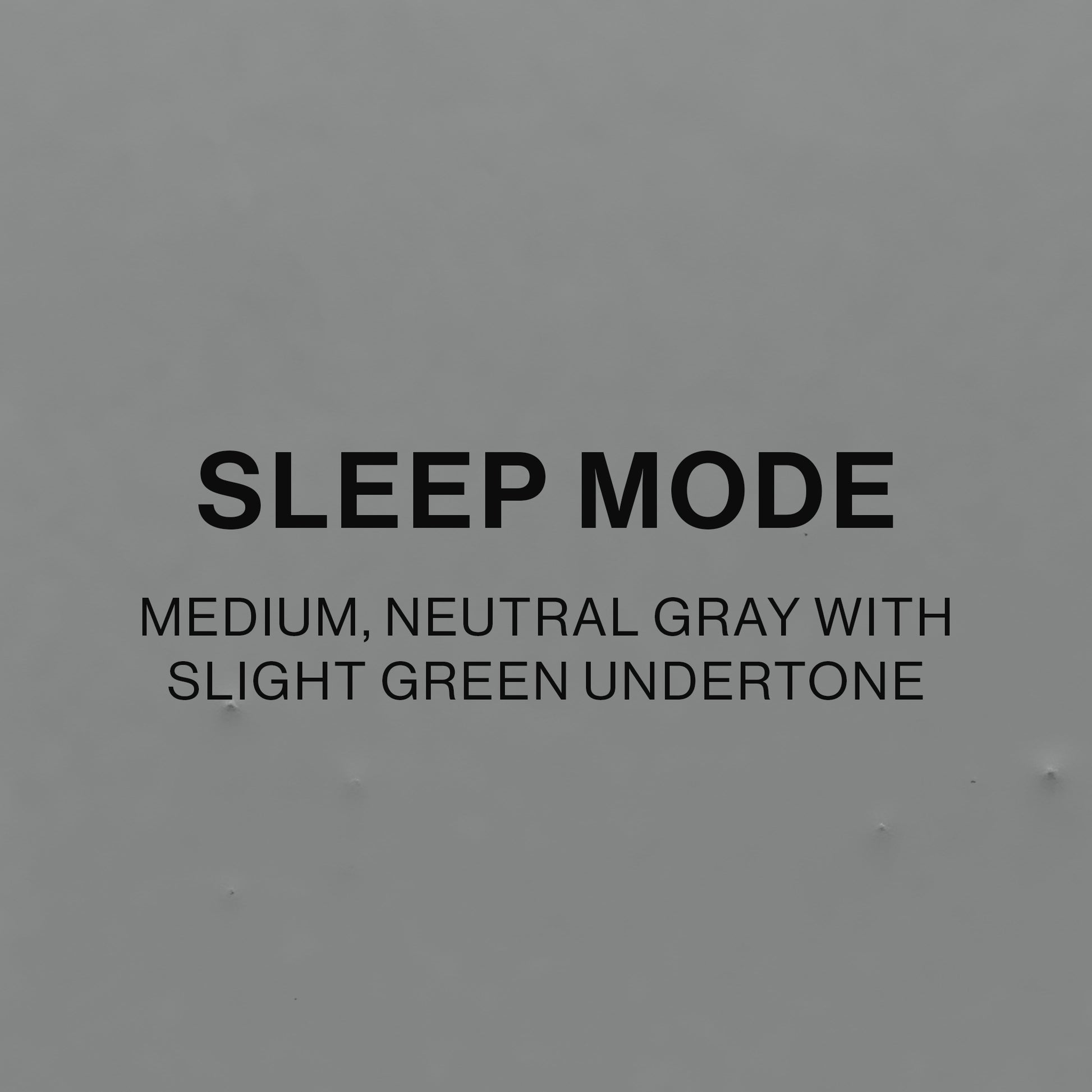 SLEEP MODE