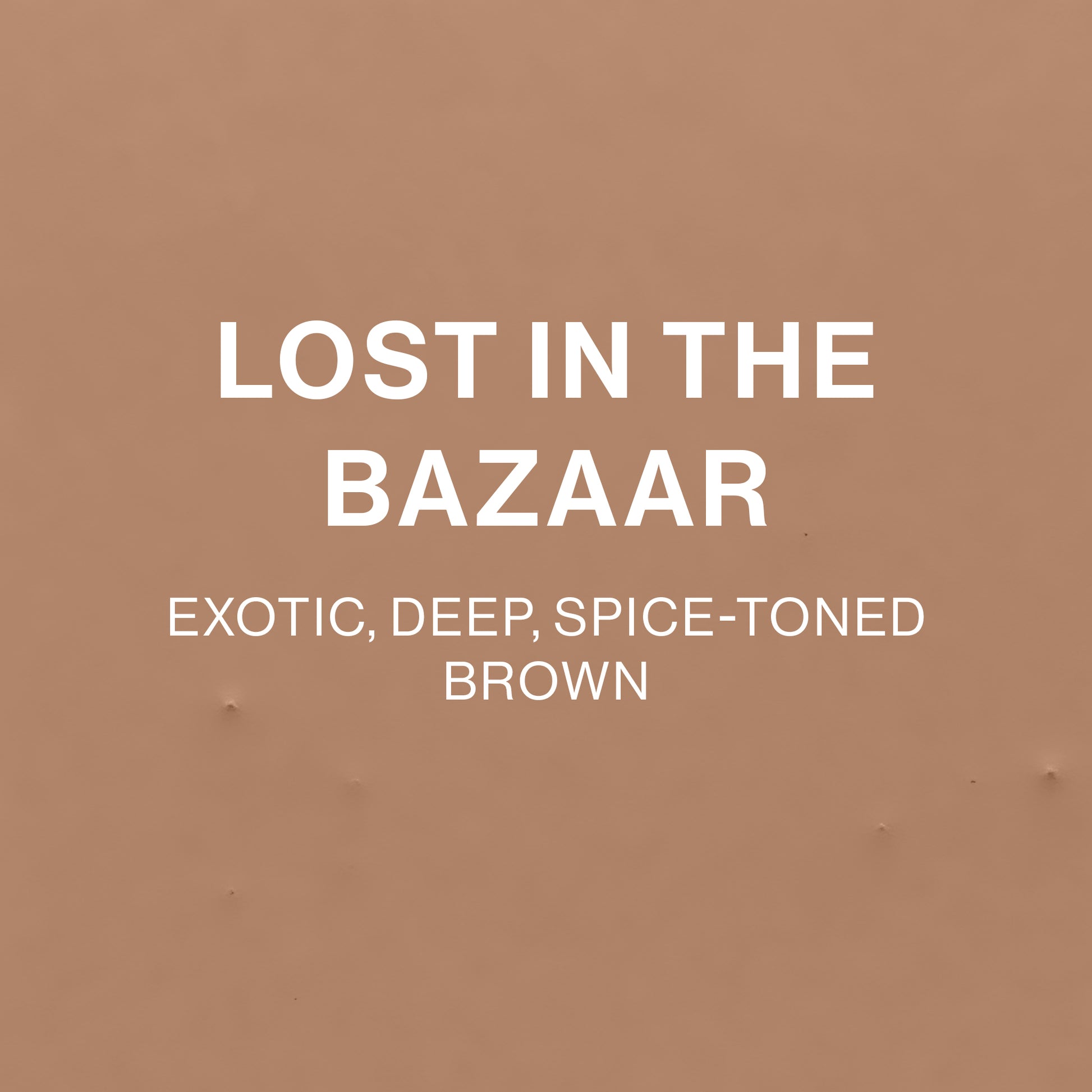 LOST IN THE BAZAAR