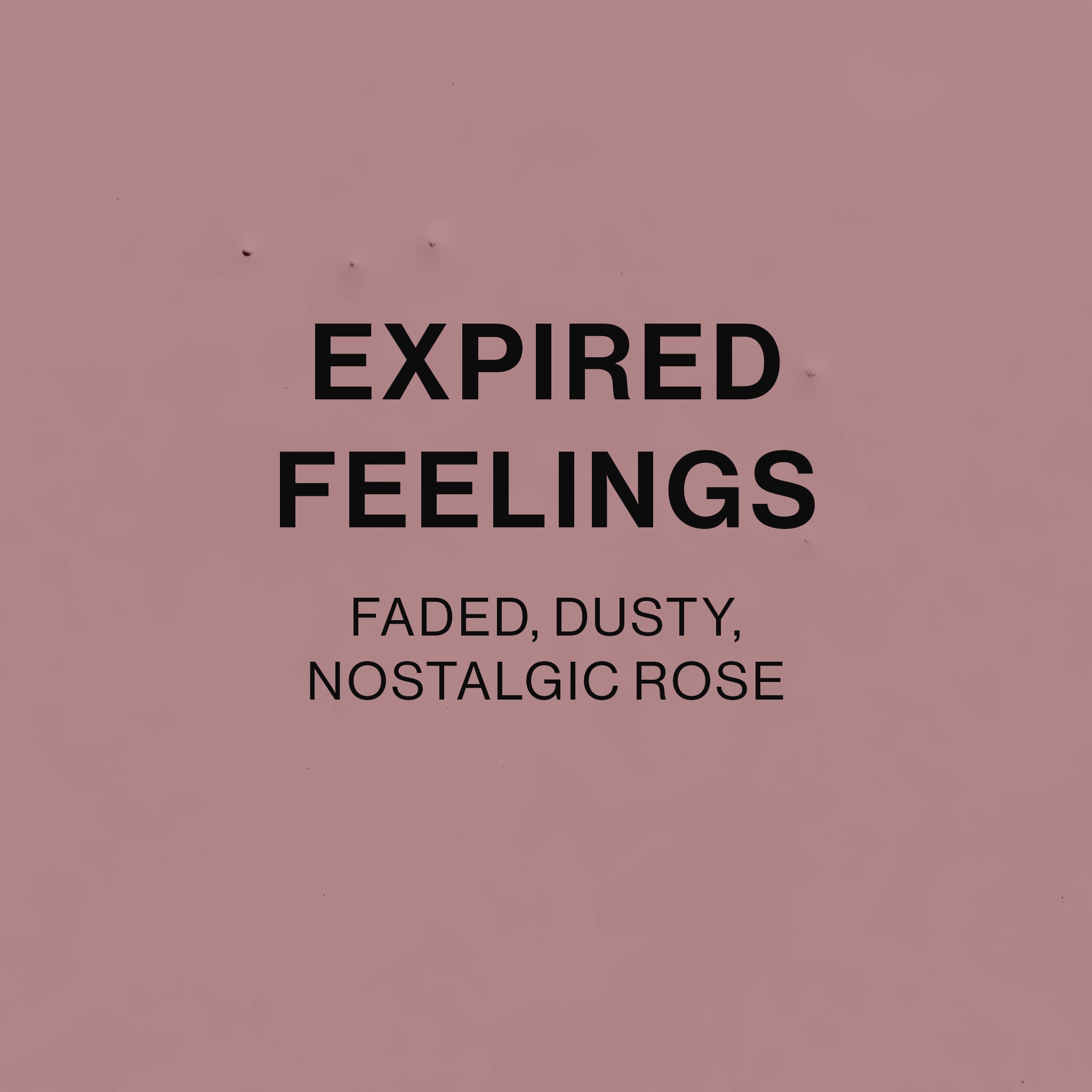 EXPIIRED FEELINGS