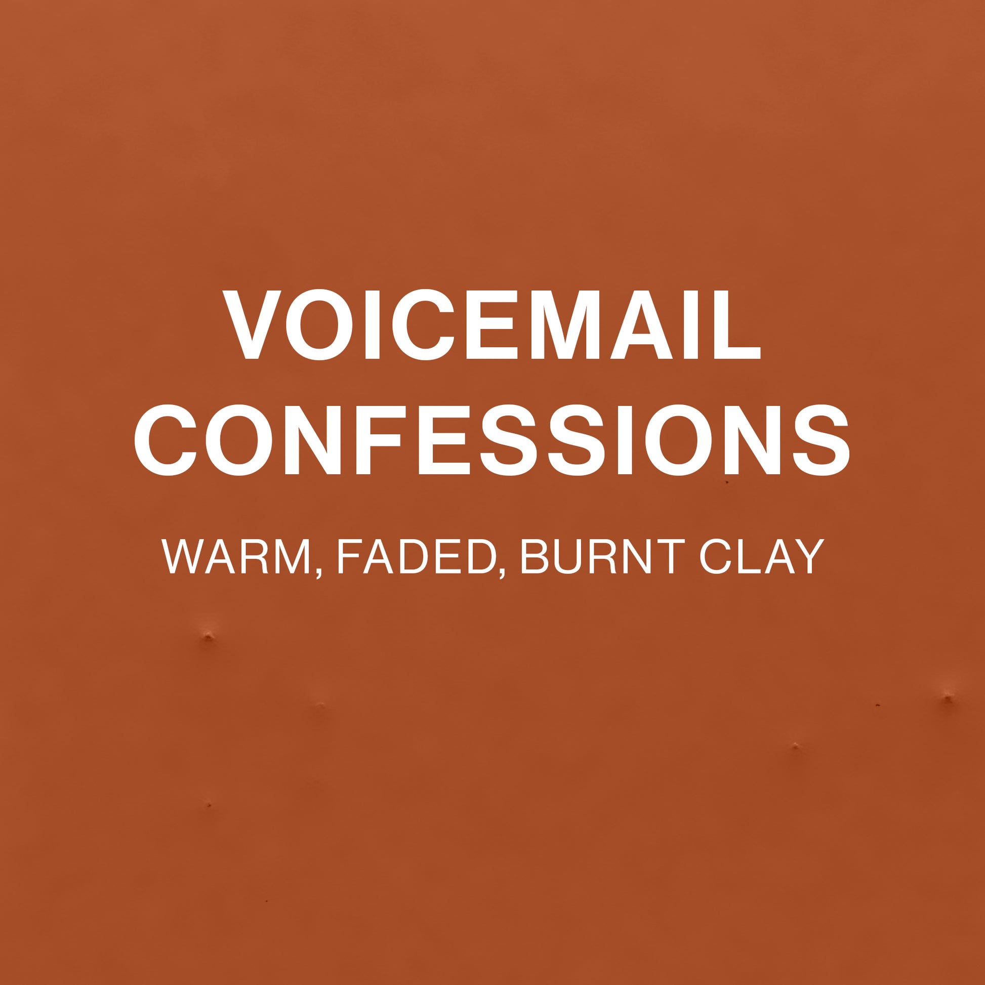 VOICEMAIL CONFESSIONS