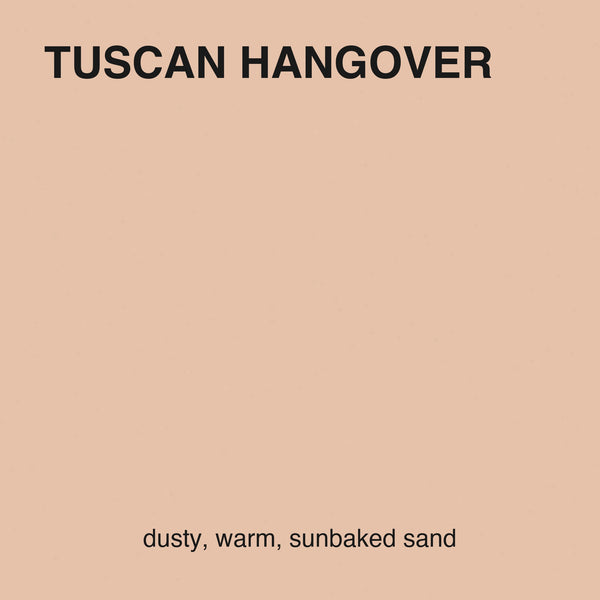 Tuscan Hangover