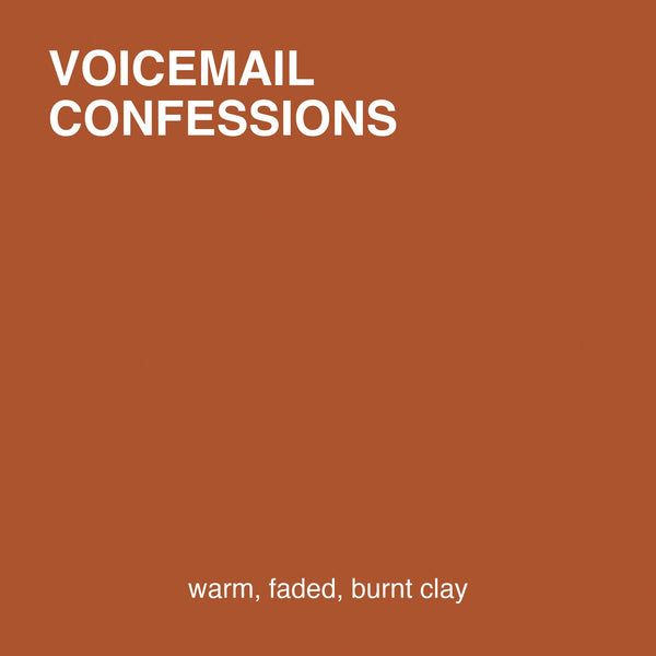 Voicemail Confessions